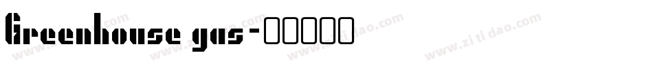 Greenhouse gas字体转换